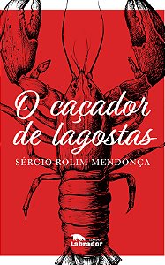 Livro O caçador de lagostas