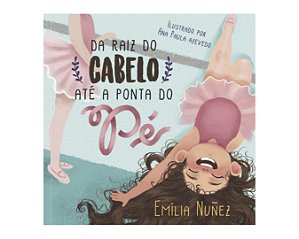 Livro Da Raiz Do Cabelo Ate A Ponta Do Pe