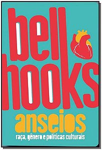 Livro Anseios: raça, gênero e políticas culturais