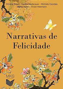 Livro Narrativas De Felicidade