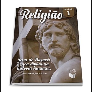 Livro Fascículo Religião 01: Jesus De Nazaré: Pessoa Divi...