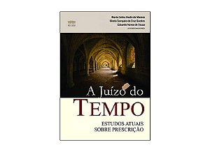 Livro A juízo do tempo: estudos atuais sobre prescrição