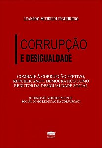 Livro Combate à corrupção efetivo, republicano e democrát...