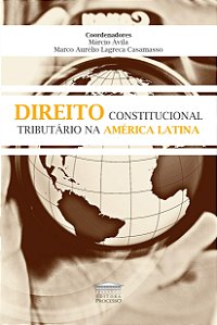 Livro Direito constitucional tributário na América Latina