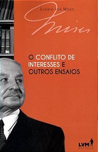 Livro O conflito de interesses e outros ensaios