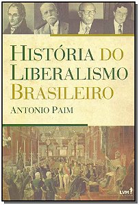 Livro História do liberalismo Brasileiro