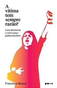 Livro Vítima tem sempre razão?