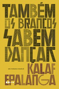 Livro Também os brancos sabem dançar