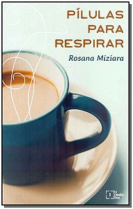 Livro Pílulas Para Respirar