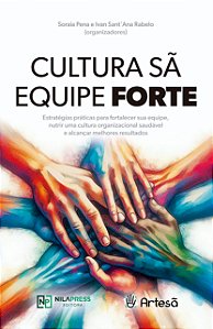 Livro Cultura sã, equipe forte: Estratégias práticas para...