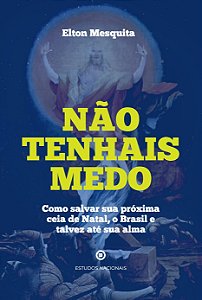 Livro Não Tenhais Medo - Como Salvar Sua Própria Ceia De ...