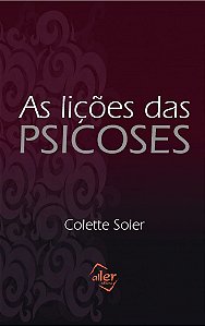 AS LIÇÕES DAS PSICOSES
