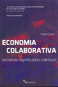 Livro Economia colaborativa: Recriando significados colet...