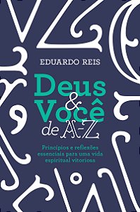 Livro Deus e você de A-Z: Princípios e reflexões essencia...