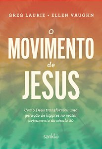 Livro O movimento de Jesus: como deus transformou uma ger...