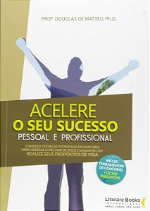 Livro Acelere o seu sucesso pessoal e profissional