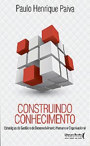 Livro Construindo conhecimento: estratégias de gestão e d...