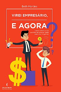 Livro Virei empresário, e agora?: como construir um camin...