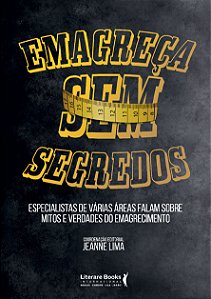 Livro Emagreça sem segredos: especialistas de várias área...