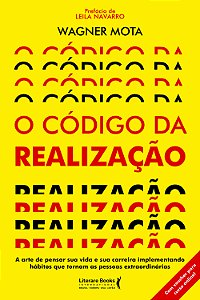 Livro O código da realização: a arte de pensar sua vida e...