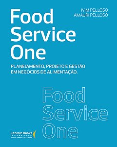 Livro Food service one: planejamento, projeto e gestão em...