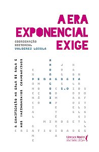 Livro A era exponencial exige: a gamificação na sala de a...