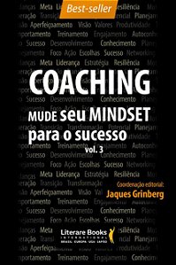 Livro Coaching - Equipes de alta performance: mude seu mi...