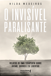 Livro O invisível paralisante: Relatos de uma terapeuta s...