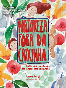 Livro Natureza fora da caixinha: ideias para mais tempo e...