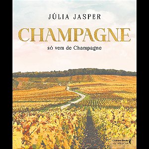 Livro Champagne só vem de Champagne
