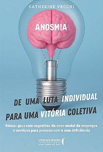 Livro Anosmia: De uma luta individual para uma vitória coletiva