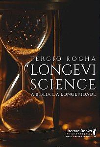 Livro Longevi Science: a Bíblia da longevidade
