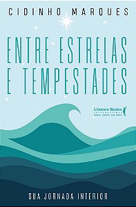 Livro Entre estrelas e tempestades: Sua jornada interior