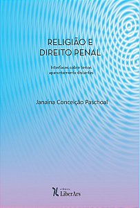 Livro Religião E Direito Penal: Interfaces Sobre Temas Ap...