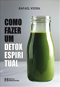Livro Como Fazer Um Detox Espiritual