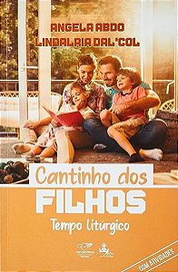 Livro Cantinho Dos Filhos: Tempo Litúrgico