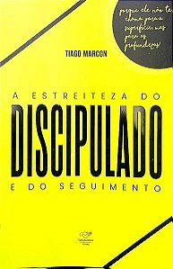 Livro A Estreiteza Do Discipulado E Do Seguimento