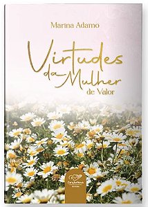 Livro Virtudes Da Mulher De Valor