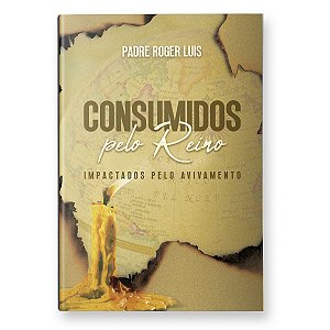 Livro Consumidos Pelo Reino - Impactados Pelo Avivamento