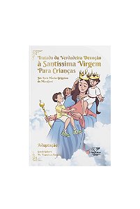 Livro Tratado Da Verdadeira Devoção A Santíssima Virgem P...