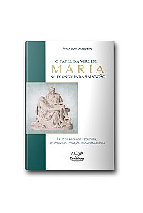 Livro O Papel Da Virgem Maria Na Economia Da Salvação