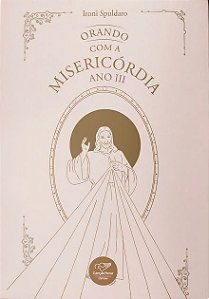 Livro Orando Com A Misericórdia - Ano Iii