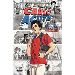 Livro Clube Do Jonas Em: Carlo Acutis - O Apóstolo Da Int...