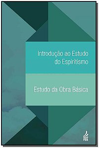 Livro Introdução ao estudo do espiritismo. Estudo da obra...
