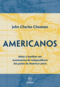 Livro Americanos: Ideias e batalhas nos movimentos de ind...