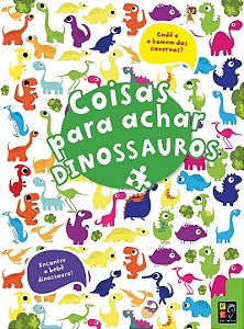 Livro Coisas Para Achar - Dinossauros