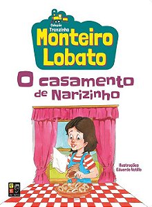 Livro Monteiro Lobato - O Casamento De Narizinho (Trenzi