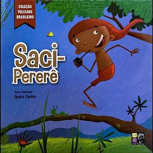 Livro Coleçã Folclore Brasileiro - Saci-Pererê