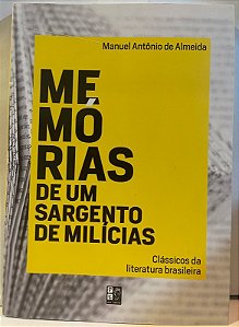 Livro Clássicos da Literatura - Memórias de Sargento de Milícia...