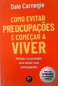 Livro Como evitar preocupações e começar a viver